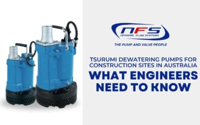 Tsurumi Dewatering Pumps for Construction Sites in Australia – What Engineers Need to Know